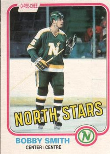 #157 Bobby Smith - Minnesota North Stars - 1981-82 O-Pee-Chee Hockey