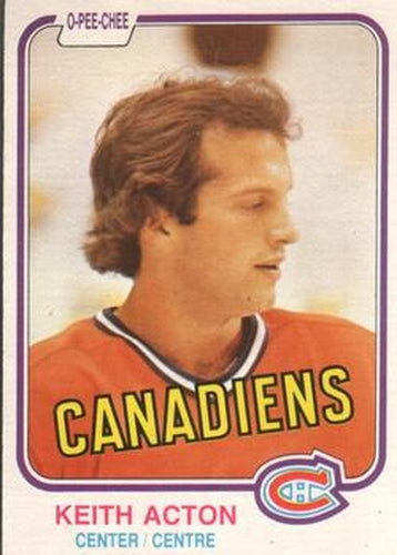 #181 Keith Acton - Montreal Canadiens - 1981-82 O-Pee-Chee Hockey