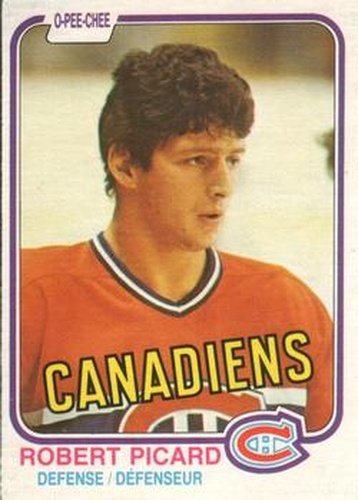 #189 Robert Picard - Montreal Canadiens - 1981-82 O-Pee-Chee Hockey