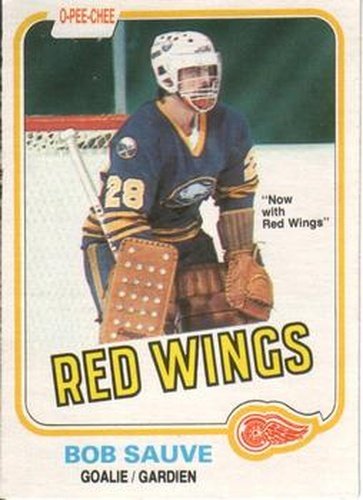#23 Bob Sauve - Detroit Red Wings - 1981-82 O-Pee-Chee Hockey