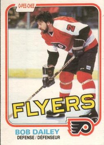 #241 Bob Dailey - Philadelphia Flyers - 1981-82 O-Pee-Chee Hockey