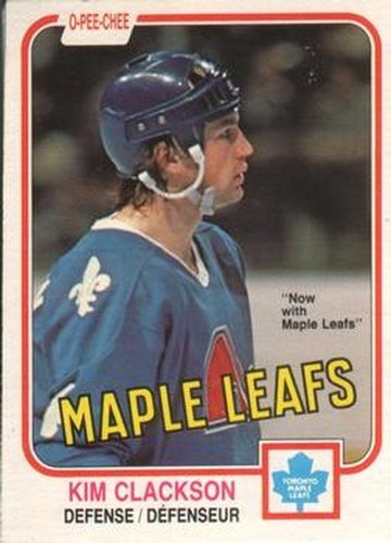 #271 Kim Clackson - Toronto Maple Leafs - 1981-82 O-Pee-Chee Hockey