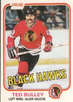 #56 Ted Bulley - Chicago Blackhawks - 1981-82 O-Pee-Chee Hockey