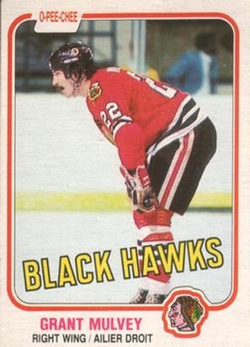 #60 Grant Mulvey - Chicago Blackhawks - 1981-82 O-Pee-Chee Hockey
