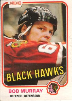 #61 Bob Murray - Chicago Blackhawks - 1981-82 O-Pee-Chee Hockey