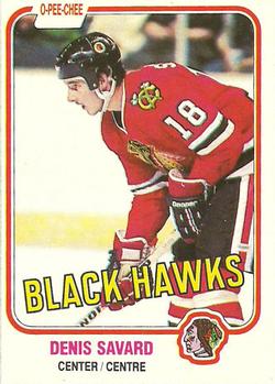 #63 Denis Savard - Chicago Blackhawks - 1981-82 O-Pee-Chee Hockey