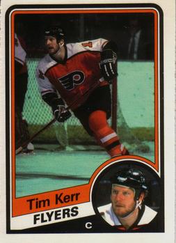 #162 Tim Kerr - Philadelphia Flyers - 1984-85 O-Pee-Chee Hockey