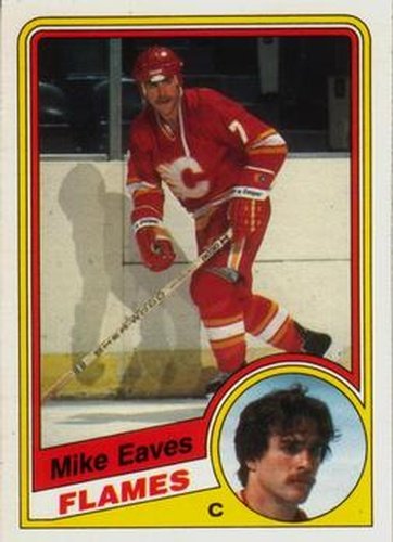 #221 Mike Eaves - Calgary Flames - 1984-85 O-Pee-Chee Hockey