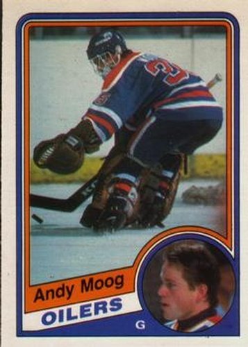 #255 Andy Moog - Edmonton Oilers - 1984-85 O-Pee-Chee Hockey
