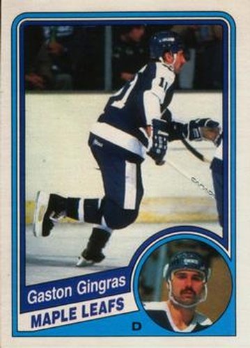 #303 Gaston Gingras - Toronto Maple Leafs - 1984-85 O-Pee-Chee Hockey