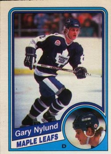 #307 Gary Nylund - Toronto Maple Leafs - 1984-85 O-Pee-Chee Hockey