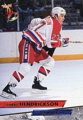 #485 Darby Hendrickson - USA - 1993-94 Ultra Hockey