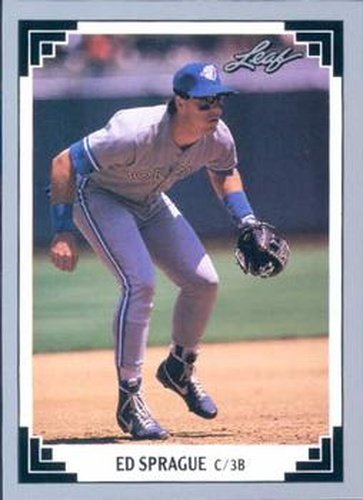 #485 Ed Sprague - Toronto Blue Jays - 1991 Leaf Baseball