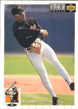 #485 Chris Sabo - Baltimore Orioles - 1994 Collector's Choice Baseball