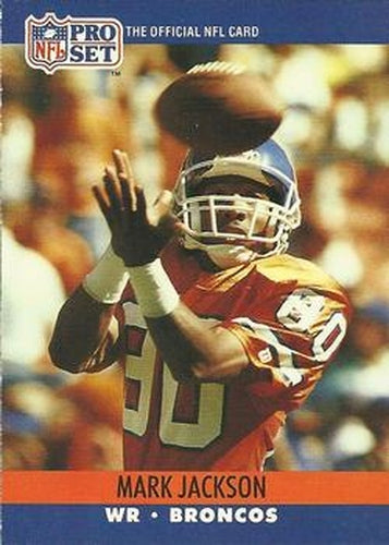 #486 Mark Jackson - Denver Broncos - 1990 Pro Set Football