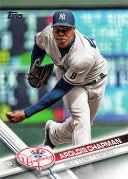 #486 Aroldis Chapman - New York Yankees - 2017 Topps Baseball