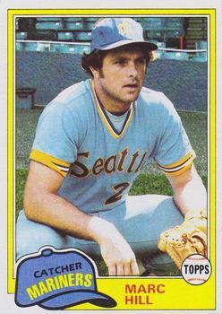 #486 Marc Hill - Seattle Mariners - 1981 Topps Baseball