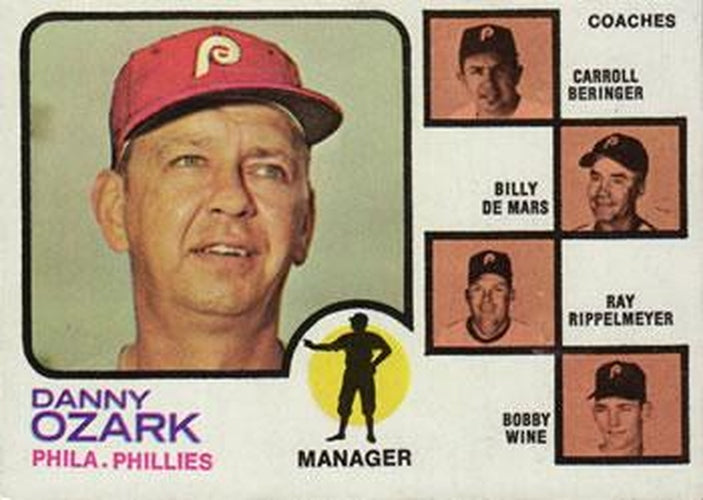 #486a Phillies Field Leaders Danny Ozark / Carroll Beringer / Billy de Mars / Ray Rippelmeyer / Bobby Wine - Philadelphia Phillies - 1973 Topps Baseball