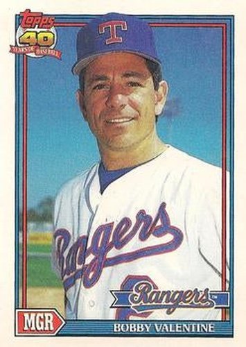 #489 Bobby Valentine - Texas Rangers - 1991 Topps Baseball