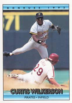 #489 Curtis Wilkerson - Pittsburgh Pirates - 1992 Donruss Baseball