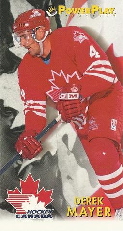 #489 Derek Mayer - Canada - 1993-94 Fleer PowerPlay Hockey