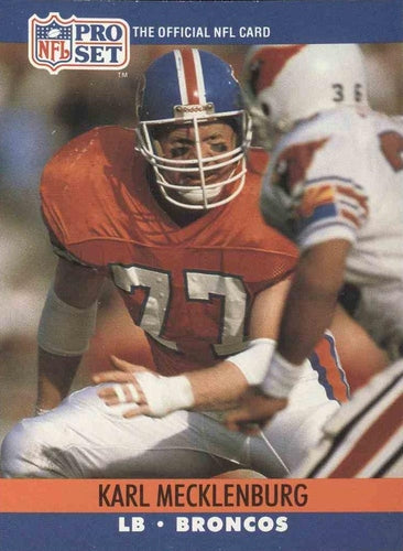#489 Karl Mecklenburg - Denver Broncos - 1990 Pro Set Football