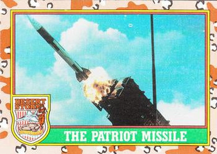 #48 The Patriot Missile - 1991 Topps Desert Storm