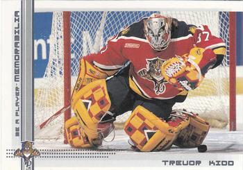 #48 Trevor Kidd - Florida Panthers - 2000-01 Be a Player Memorabilia Hockey