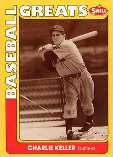 #48 Charlie Keller - New York Yankees - 1991 Swell Baseball Greats