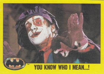 #148 You know who I mean! - 1989 Topps Batman