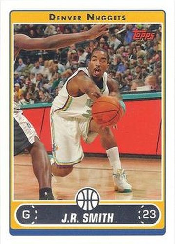 #48 J.R. Smith - Denver Nuggets - 2006-07 Topps Basketball