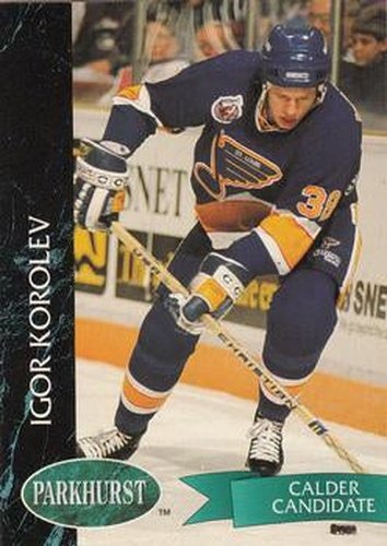 #158 Igor Korolev - St. Louis Blues - 1992-93 Parkhurst Hockey