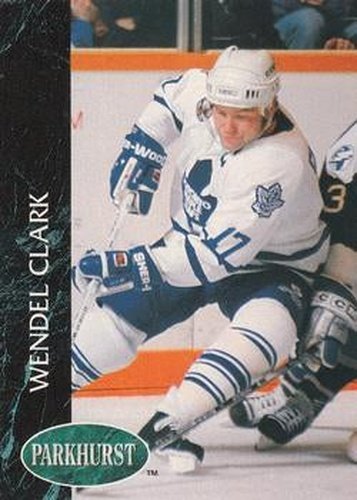 #179 Wendel Clark - Toronto Maple Leafs - 1992-93 Parkhurst Hockey