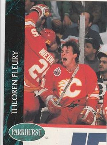 #19 Theoren Fleury - Calgary Flames - 1992-93 Parkhurst Hockey