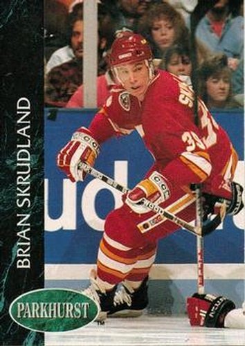 #266 Brian Skrudland - Calgary Flames - 1992-93 Parkhurst Hockey