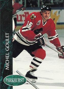 #272 Michel Goulet - Chicago Blackhawks - 1992-93 Parkhurst Hockey