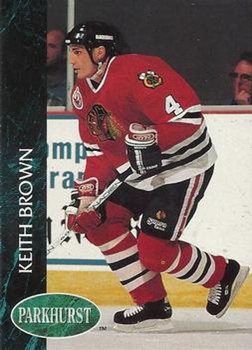 #274 Keith Brown - Chicago Blackhawks - 1992-93 Parkhurst Hockey