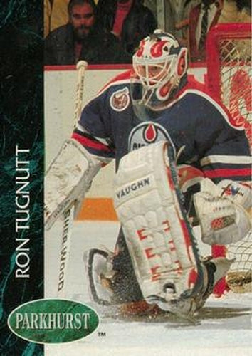 #290 Ron Tugnutt - Edmonton Oilers - 1992-93 Parkhurst Hockey