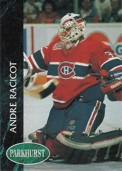 #321 Andre Racicot - Montreal Canadiens - 1992-93 Parkhurst Hockey