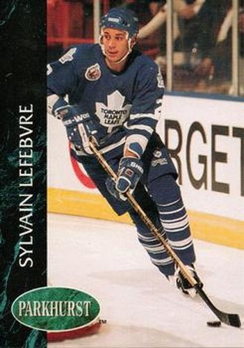 #416 Sylvain Lefebvre - Toronto Maple Leafs - 1992-93 Parkhurst Hockey