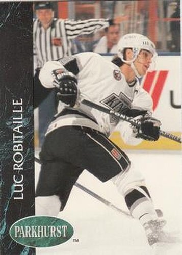 #68 Luc Robitaille - Los Angeles Kings - 1992-93 Parkhurst Hockey
