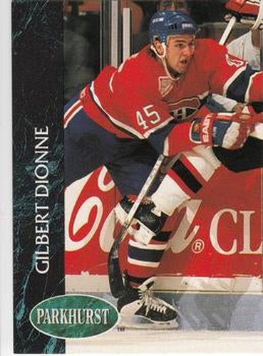 #81 Gilbert Dionne - Montreal Canadiens - 1992-93 Parkhurst Hockey