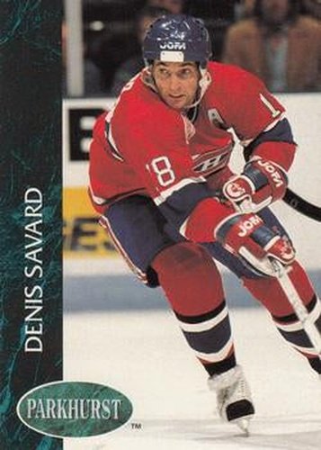 #85 Denis Savard - Montreal Canadiens - 1992-93 Parkhurst Hockey