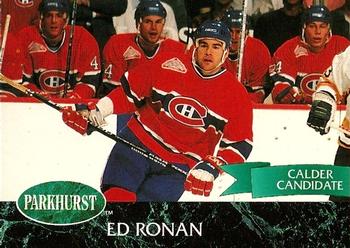 #88 Ed Ronan - Montreal Canadiens - 1992-93 Parkhurst Hockey