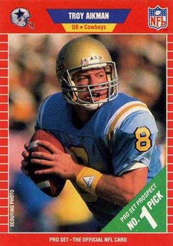 #490 Troy Aikman - Dallas Cowboys - 1989 Pro Set Football