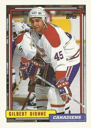 #19 Gilbert Dionne - Montreal Canadiens - 1992-93 Topps Hockey