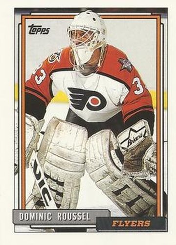 #213 Dominic Roussel - Philadelphia Flyers - 1992-93 Topps Hockey