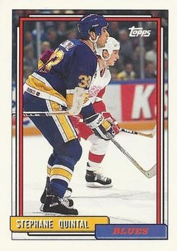 #484 Stephane Quintal - St. Louis Blues - 1992-93 Topps Hockey