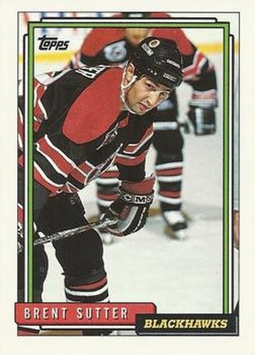 #75 Brent Sutter - Chicago Blackhawks - 1992-93 Topps Hockey