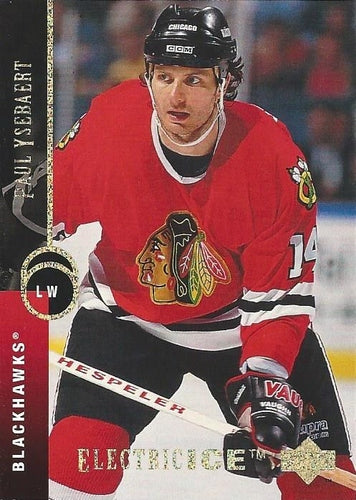 #491 Paul Ysebaert - Chicago Blackhawks - 1994-95 Upper Deck Hockey - Electric Ice